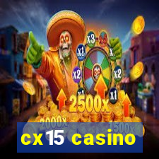 cx15 casino